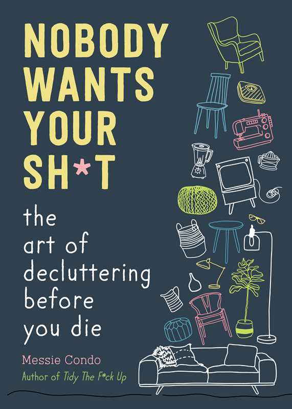 NOBODY WANTS YOUR SH*T BY MESSIE CONDO