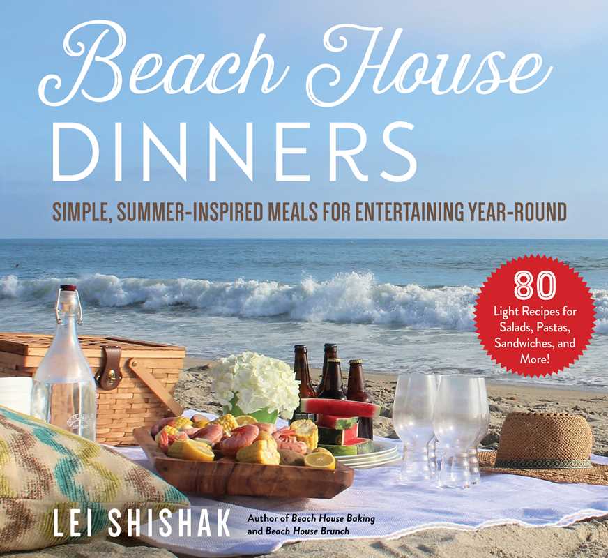 BEACH HOUSE DINNERS BY LEII SHISHAK