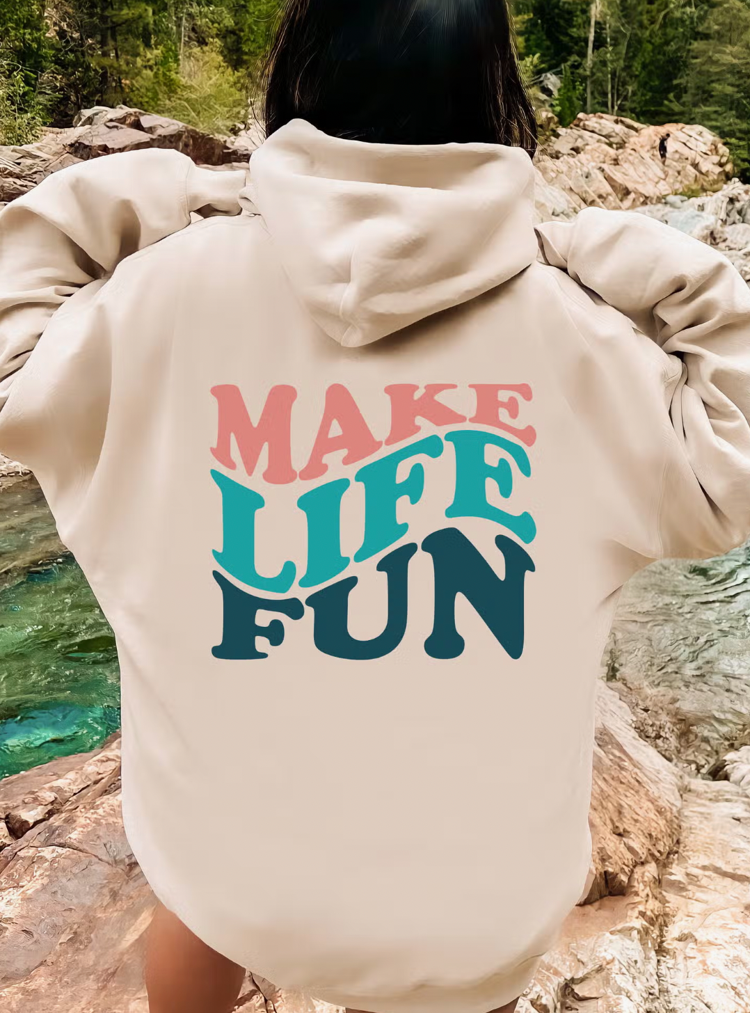 MAKE LIFE FUN HOODIE