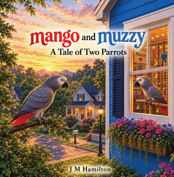 MANGO AND MUZZY: A TALE OF TWO PARROTS-PREORDER FOR BOOK SIGNING NOVEMBER 21ST WITH JULIE JARVIS