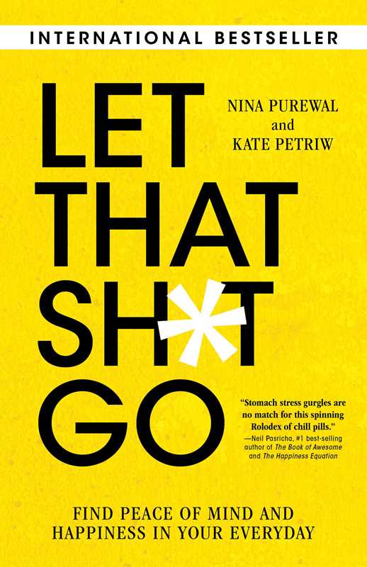 LET THAT SH*T GO BY NINA PURAWAL