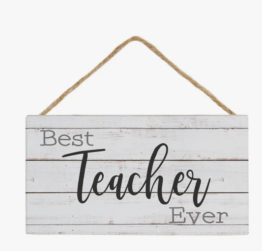 BEST TEACHER EVER SIGN