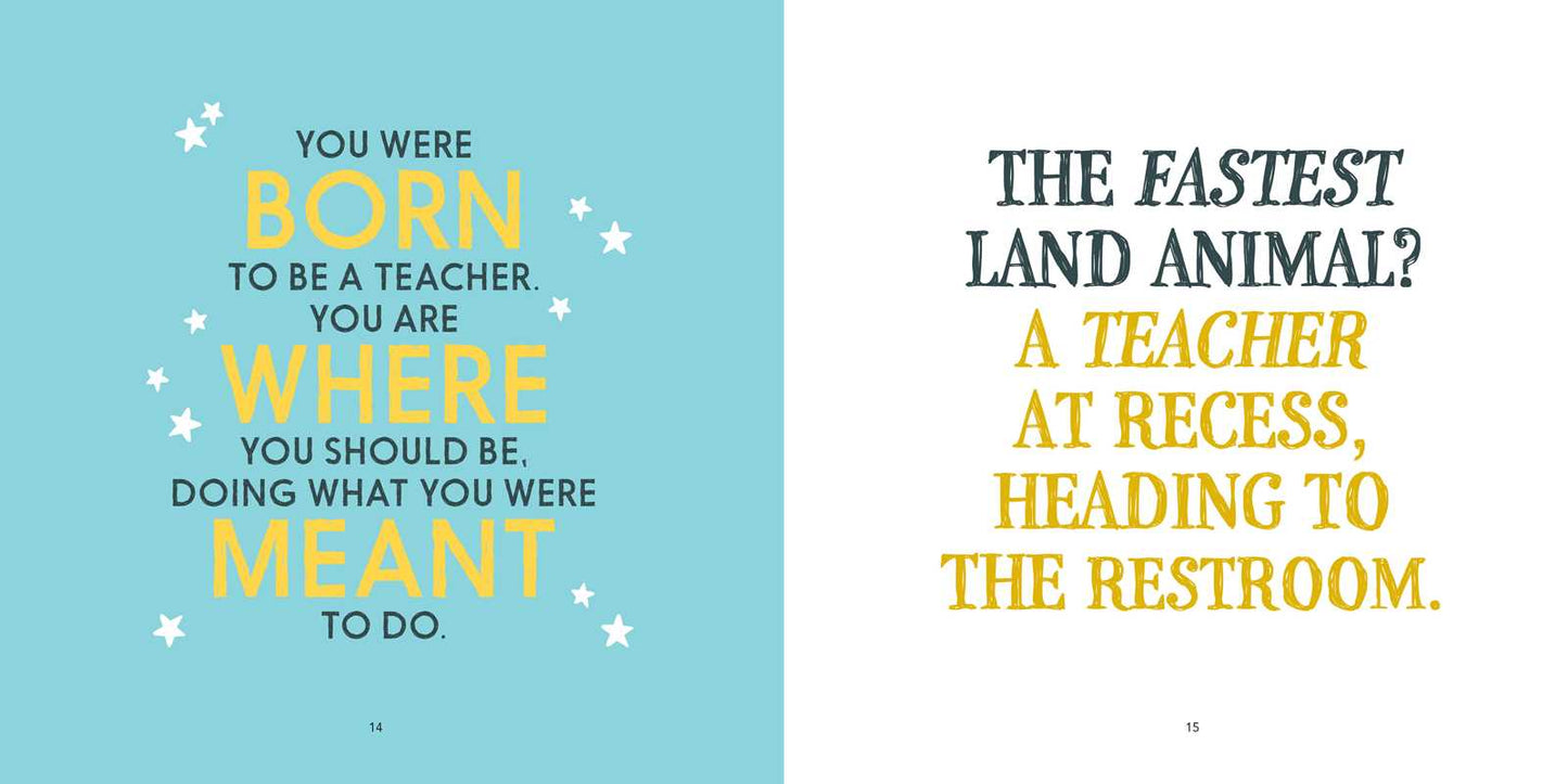 WHAT IT MEANS TO BE A TEACHER
