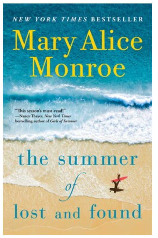 THE SUMMER OF LOST AND FOUND BY MARY ALICE MONROE