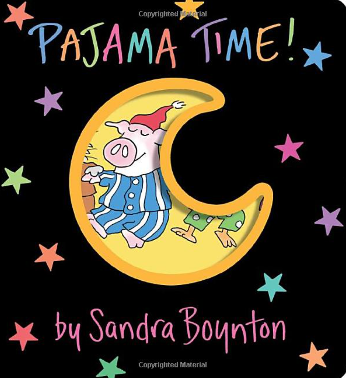 PAJAMA TIME BY SANDRA BOYNTON