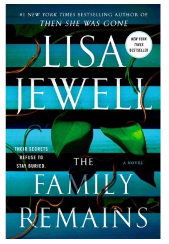 THE FAMILY REMAINS BY LISA JEWELL