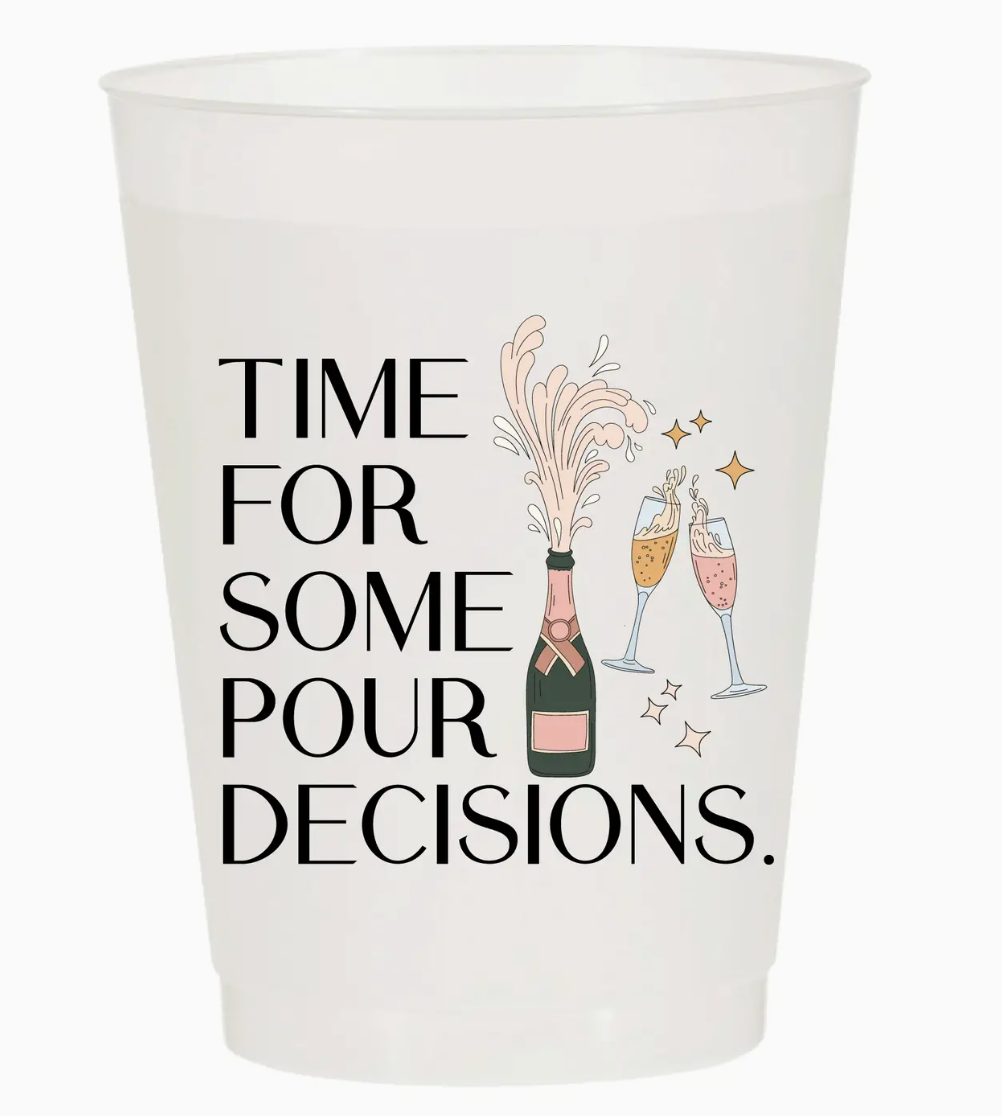 TIME FOR POUR DECISIONS CHAMPAGNE FROSTED CUPS PARTY