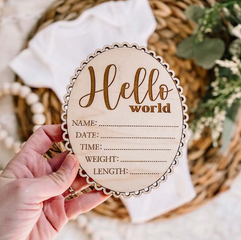 HELLO WORLD BIRTH STAT SIGN SCALLOPED EDGE CURSIVE FONT