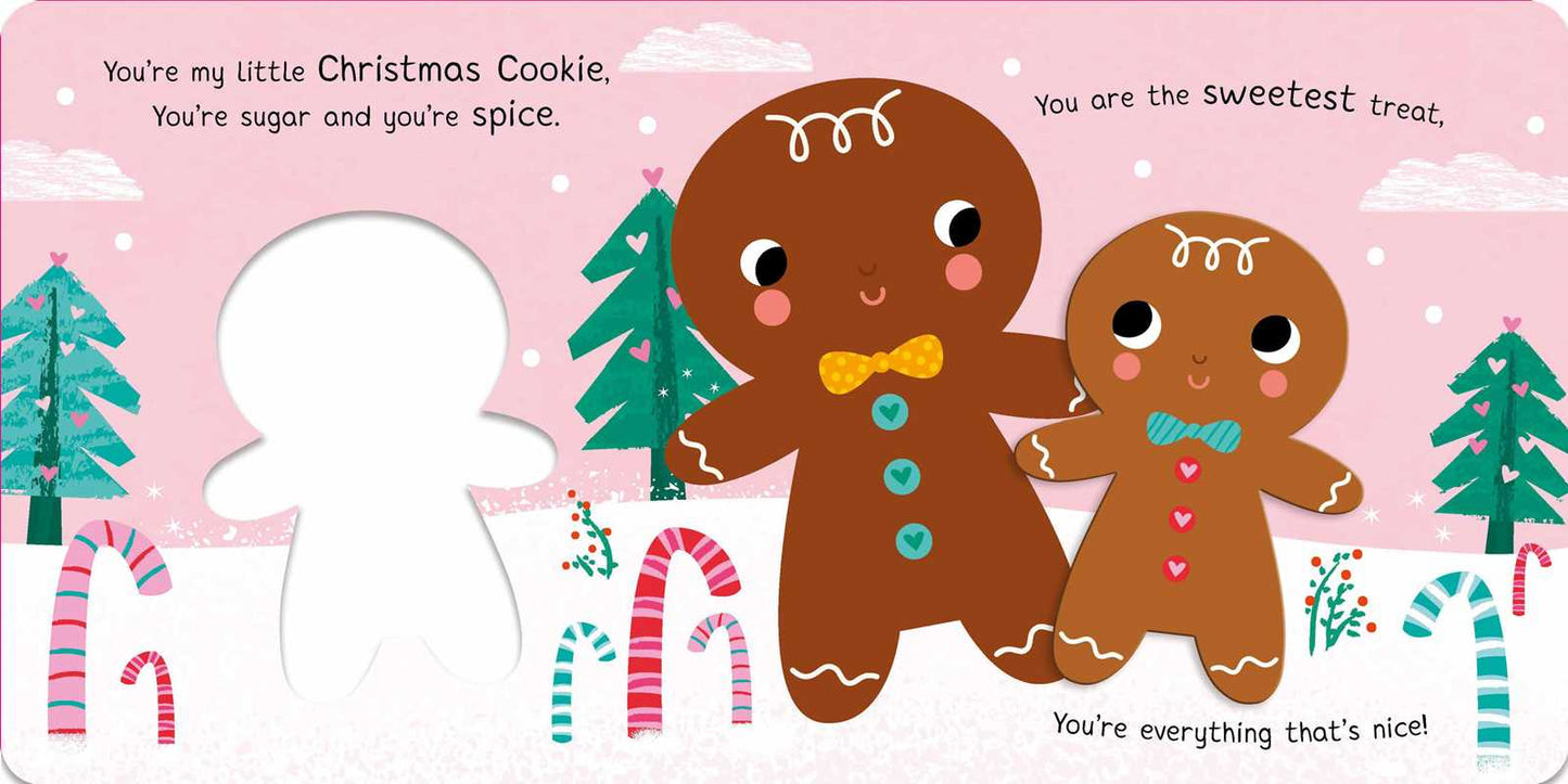YOU'RE MY LITTLE CHRISTMAS COOKIE (BOARD BOOK FOR BABIES AND TODDLERS 0-2 YEARS OLD) BY NICOLA EDWARDS