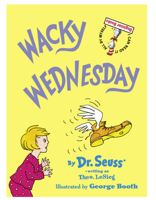 DR SEUSS'S WACKY WEDNESDAY*