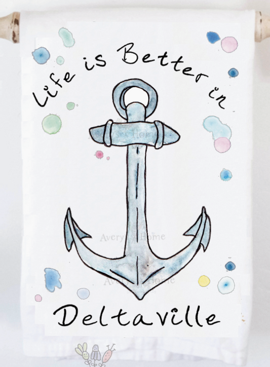 LIFE IS BETTER AT DELTAVILLE TOWEL