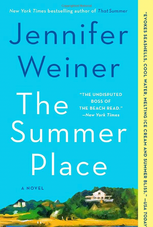 THE SUMMER PLACE BY JENNIFER WEINER