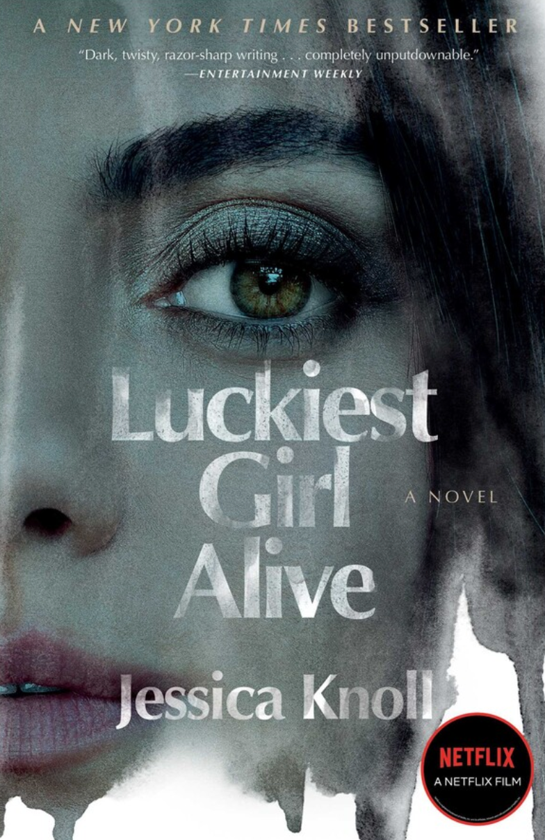 LUCKIEST GIRL ALIVE BY JESSICA KNOLL