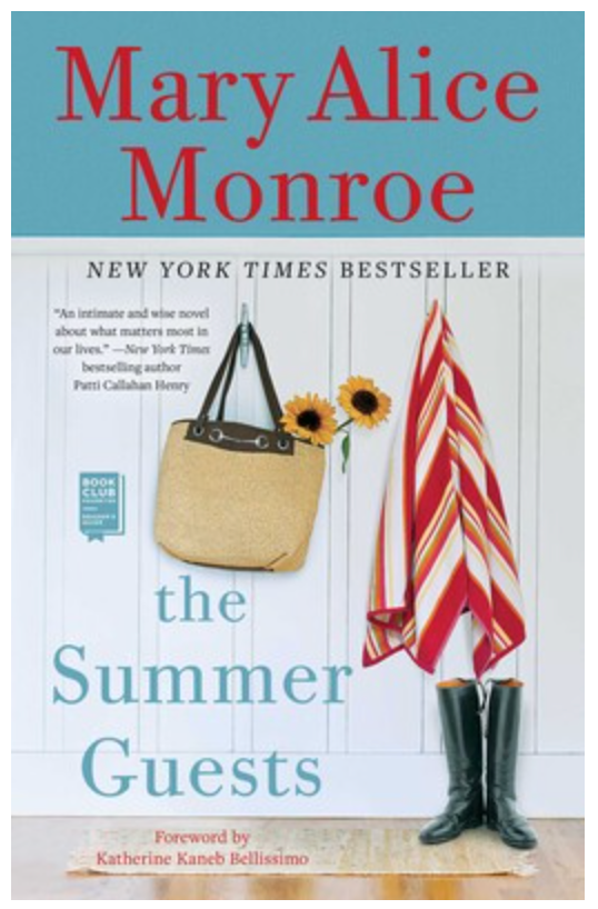 THE SUMMER GUESTS BY MARY ALICE MONROE